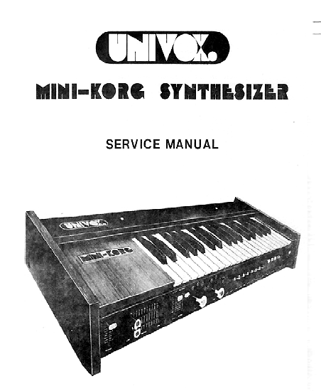Mini Korg 700/700S & Univox K1/K2 Service Manual